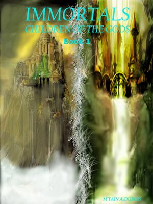 cover image of Immortals Children of the Gods
